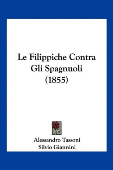 Le Filippiche Contra Gli Spagnuoli (1855)