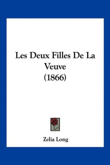 Les Deux Filles De La Veuve (1866)