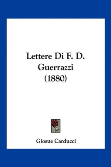 Lettere Di F. D. Guerrazzi (1880)