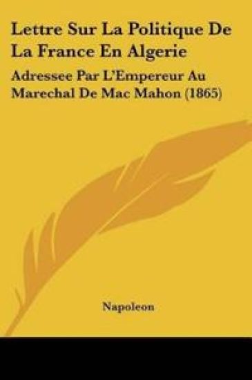 Lettre Sur La Politique De La France En Algerie