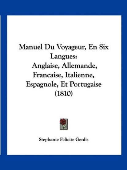 Manuel Du Voyageur, En Six Langues
