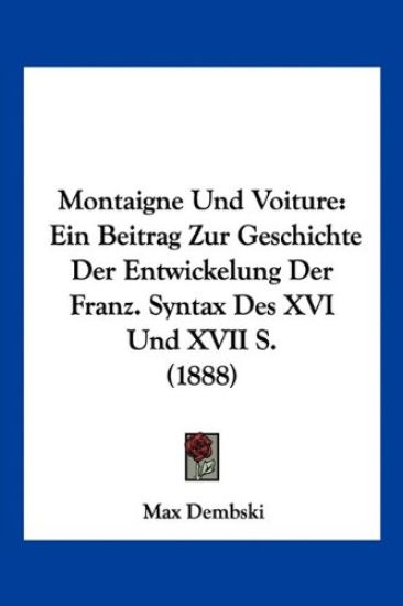 Dembski, M: Montaigne Und Voiture