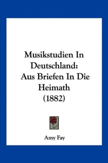 Fay, A: Musikstudien In Deutschland