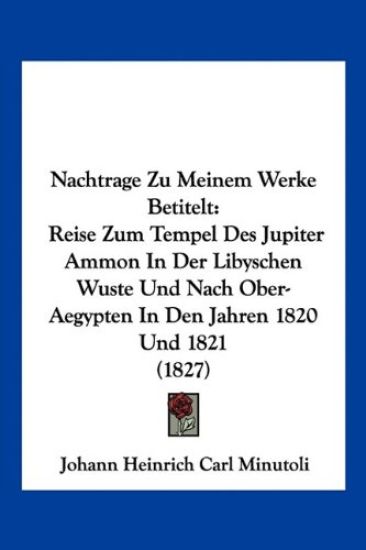 Minutoli, J: Nachtrage Zu Meinem Werke Betitelt