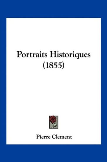 Portraits Historiques (1855)