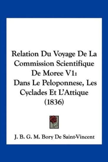 Relation Du Voyage De La Commission Scientifique De Moree V1