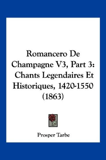 Romancero De Champagne V3, Part 3