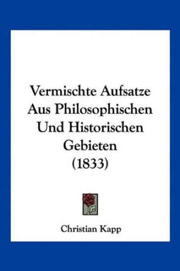 Vermischte Aufsatze Aus Philosophischen Und Historischen Geb