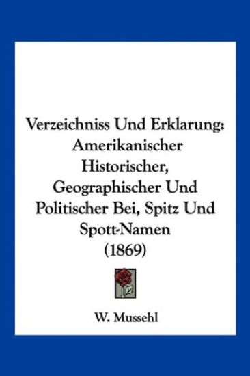 Mussehl, W: Verzeichniss Und Erklarung