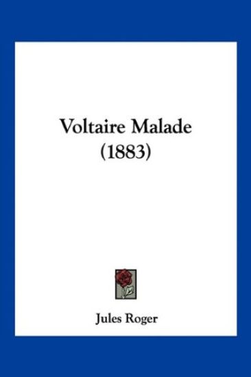 Voltaire Malade (1883)
