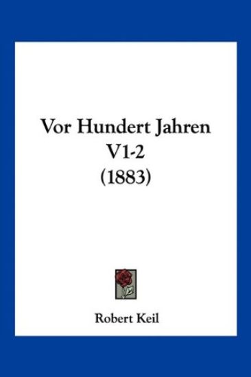 Keil, R: Vor Hundert Jahren V1-2 (1883)