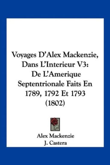 Voyages D'Alex Mackenzie, Dans L'Interieur V3