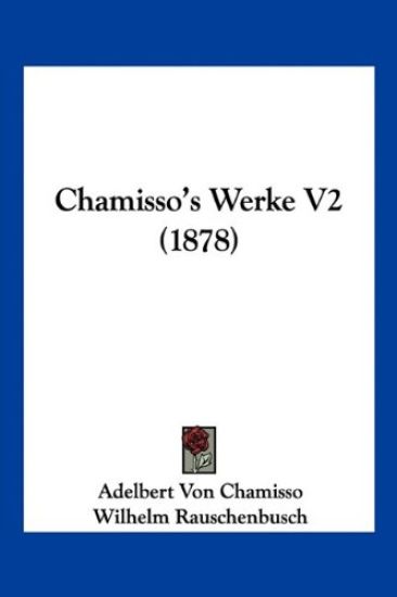 Chamisso, A: Chamisso's Werke V2 (1878)