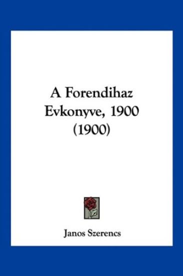 A Forendihaz Evkonyve, 1900 (1900)
