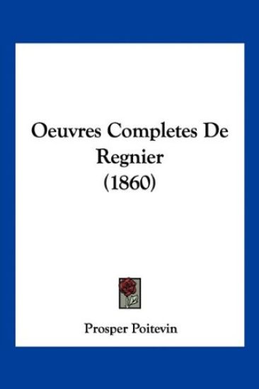 Oeuvres Completes De Regnier (1860)