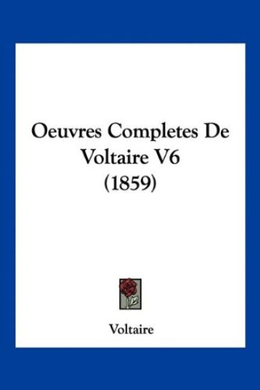 Oeuvres Completes De Voltaire V6 (1859)