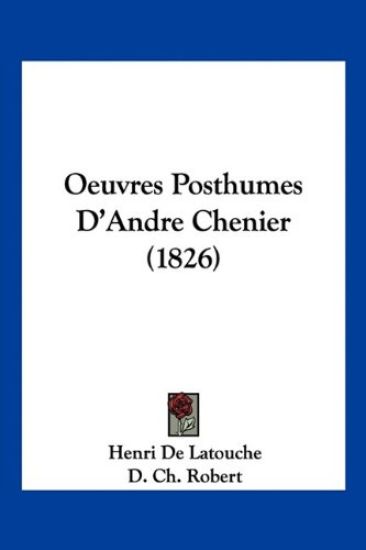 Oeuvres Posthumes D'Andre Chenier (1826)