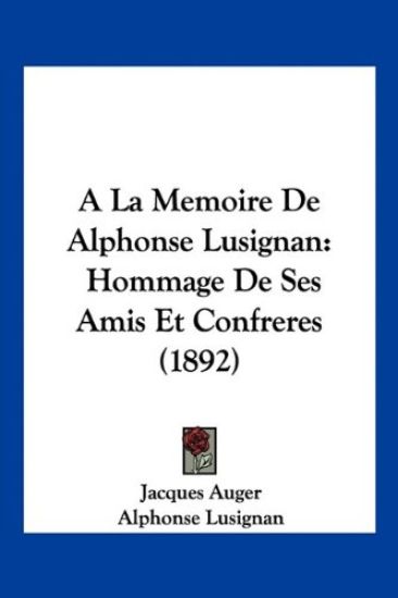 A La Memoire De Alphonse Lusignan
