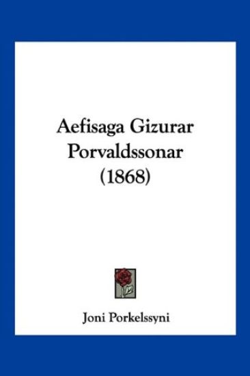 Aefisaga Gizurar Porvaldssonar (1868)