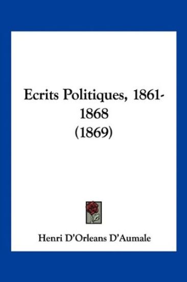 Ecrits Politiques, 1861-1868 (1869)