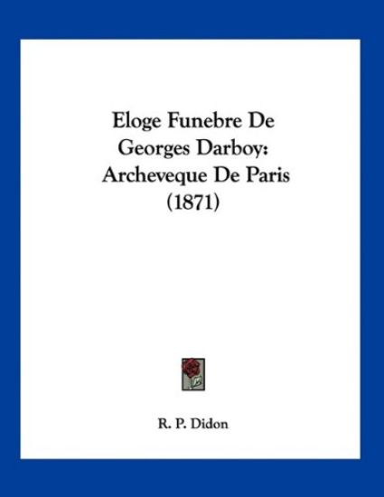 Eloge Funebre De Georges Darboy