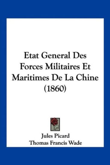 Etat General Des Forces Militaires Et Maritimes De La Chine (1860)