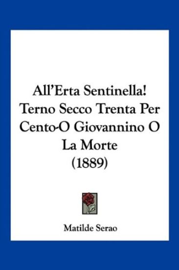 All'Erta Sentinella! Terno Secco Trenta Per Cento-O Giovannino O La Morte (1889)