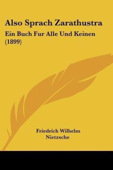 Nietzsche, F: Also Sprach Zarathustra