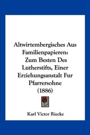 Riecke, K: Altwirtembergisches Aus Familienpapieren