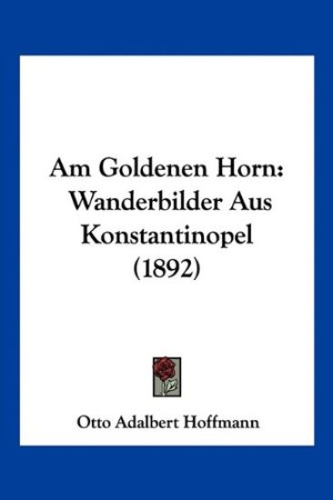 Hoffmann, O: Am Goldenen Horn