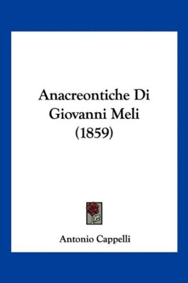 Anacreontiche Di Giovanni Meli (1859)
