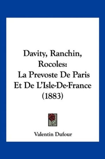 Davity, Ranchin, Rocoles