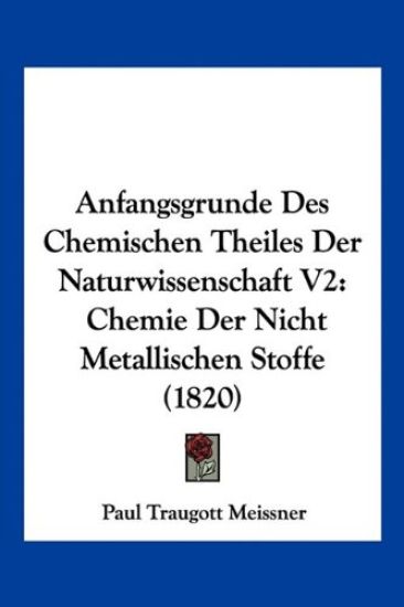 Meissner, P: Anfangsgrunde Des Chemischen Theiles Der Naturw