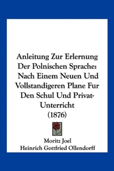 Joel, M: Anleitung Zur Erlernung Der Polnischen Sprache