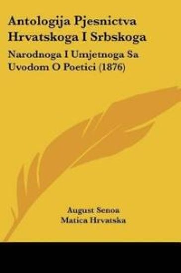 Antologija Pjesnictva Hrvatskoga I Srbskoga