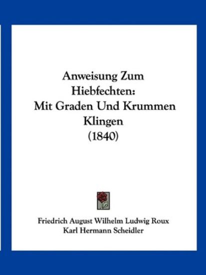 Roux, F: Anweisung Zum Hiebfechten