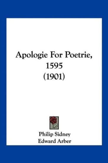 Apologie For Poetrie, 1595 (1901)