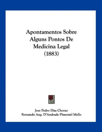 Apontamentos Sobre Alguns Pontos De Medicina Legal (1883)