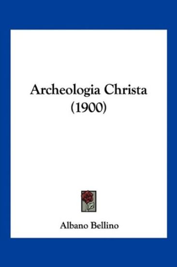 Archeologia Christa (1900)