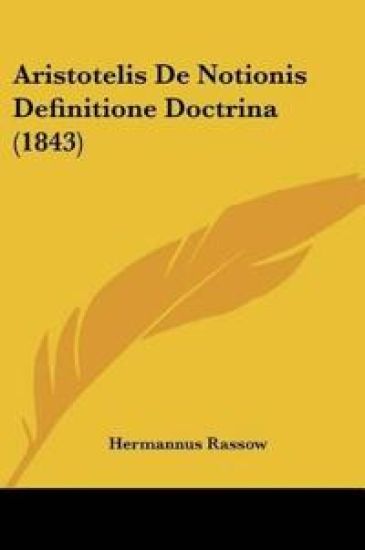 Aristotelis De Notionis Definitione Doctrina (1843)