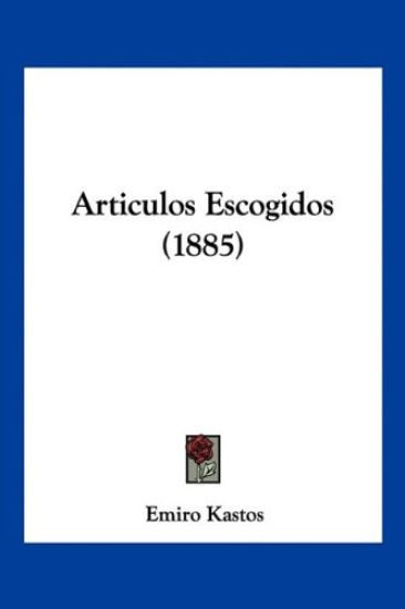 Articulos Escogidos (1885)
