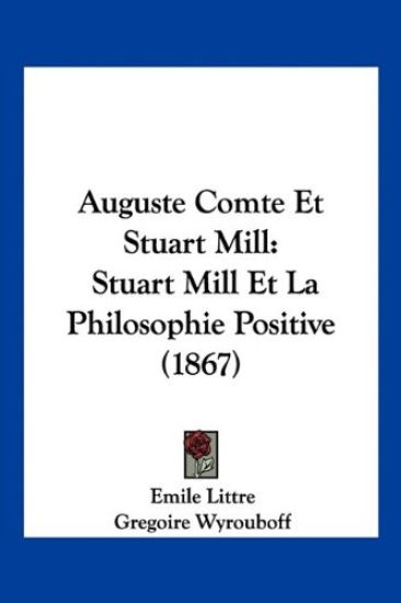 Auguste Comte Et Stuart Mill