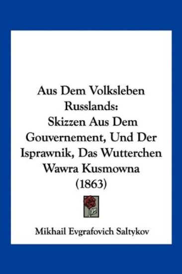 Saltykov, M: Aus Dem Volksleben Russlands