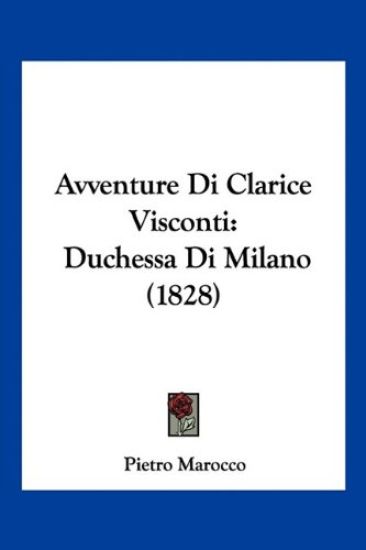 Avventure Di Clarice Visconti