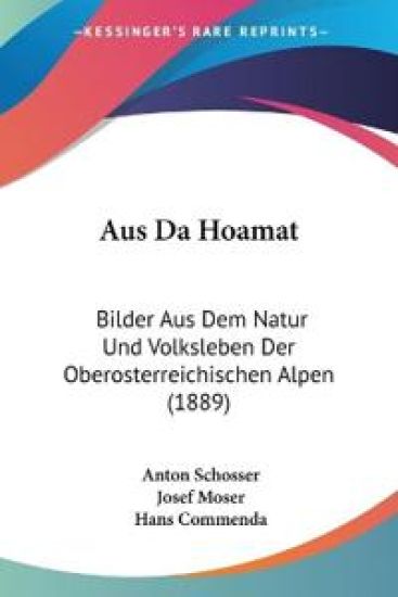 Schosser, A: Aus Da Hoamat