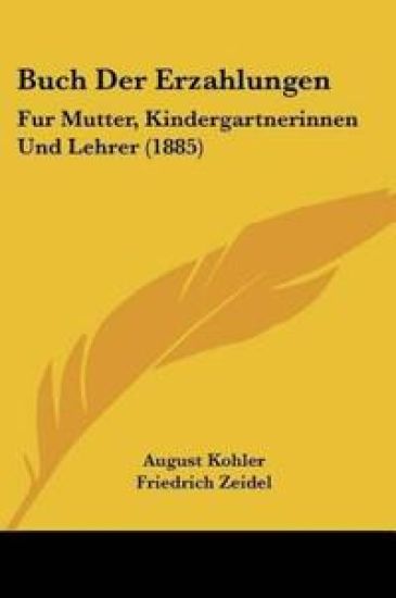Kohler, A: Buch Der Erzahlungen