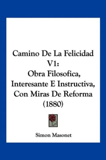 Camino De La Felicidad V1