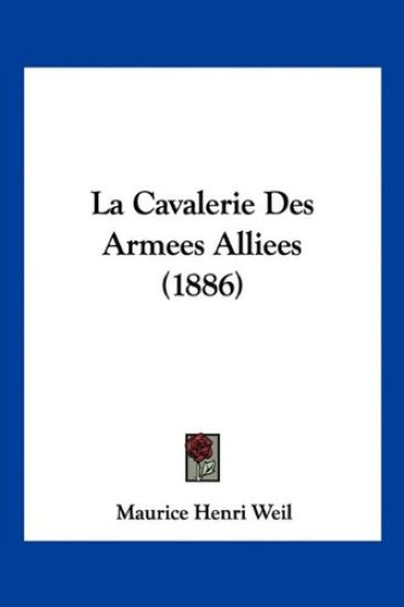 La Cavalerie Des Armees Alliees (1886)