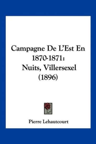 Campagne De L'Est En 1870-1871