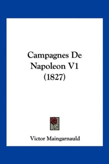 Campagnes De Napoleon V1 (1827)
